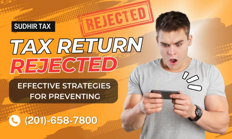 Effective Strategies for Preventing Your Tax Return Rejected