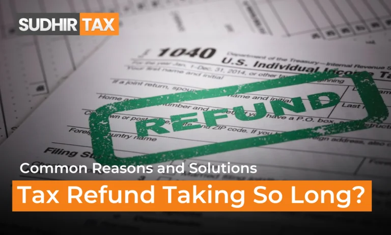 Why Is My Tax Refund Taking So Long? Common Reasons and Solutions