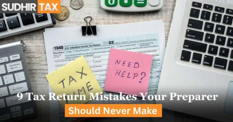 9 Mistakes Your Tax Preparer Should Never Make