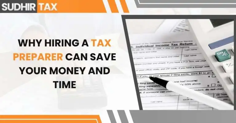 Why Hiring A Tax Preparer Can Save Your Money And Time?