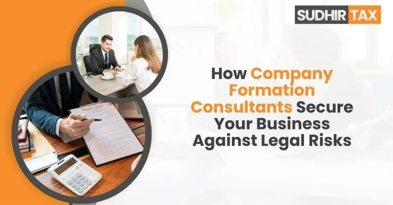 How Company Formation Consultant Secure Your Business Against Legal Risks