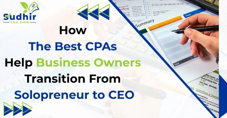 How the Best CPAs Help Business Owners Transition From Solopreneur To CEO