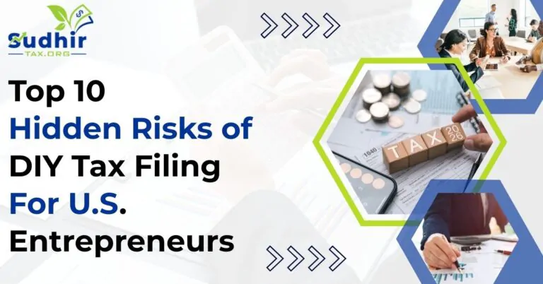 Top 10 Hidden Risks of DIY Tax Filing for U.S. Entrepreneurs