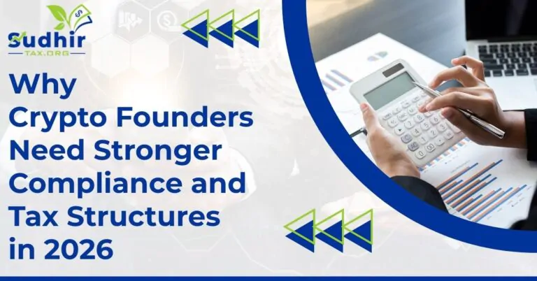 Why Crypto Founders Need Stronger Compliance and Tax Structures in 2026