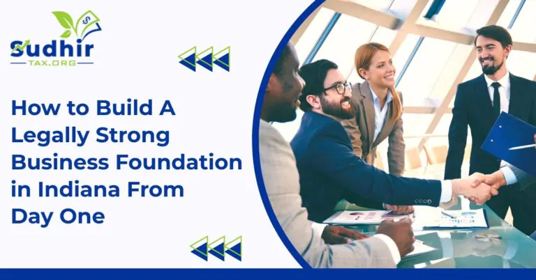 How to Build a Legally Strong Business Foundation in Indiana from Day One