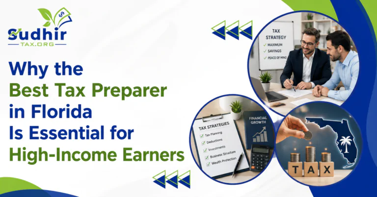 Why the Best Tax Preparer in Florida Is Essential for High-Income Earners